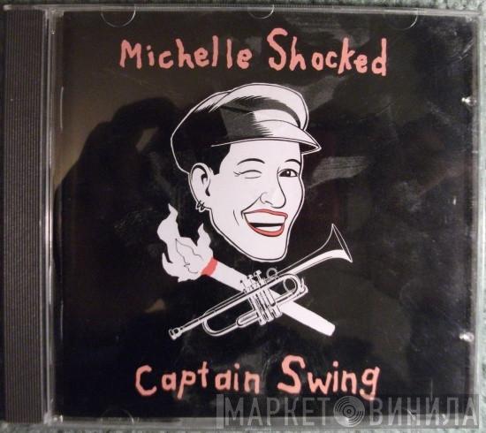  Michelle Shocked  - Captain Swing