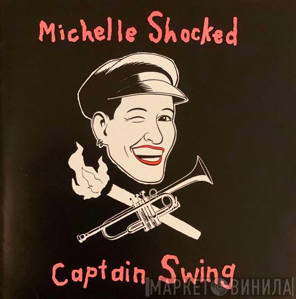  Michelle Shocked  - Captain Swing