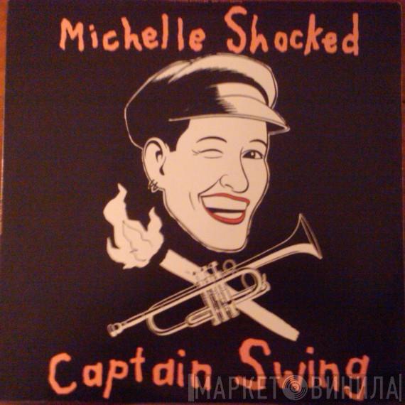  Michelle Shocked  - Captain Swing