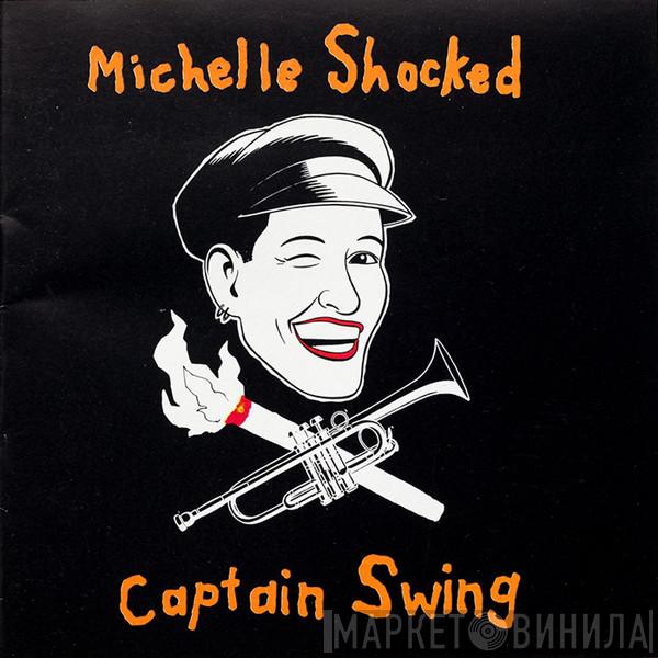  Michelle Shocked  - Captain Swing