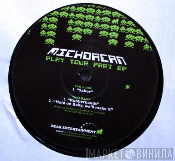 Michoacan - Play Your Part EP