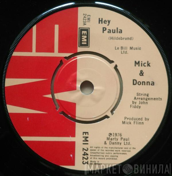 Mick & Donna - Hey Paula / The Only One For Me