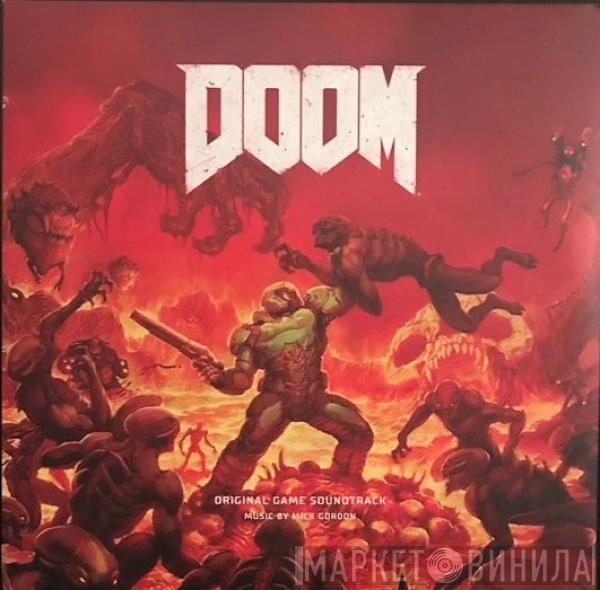 Mick Gordon - Doom (Original Game Soundtrack)