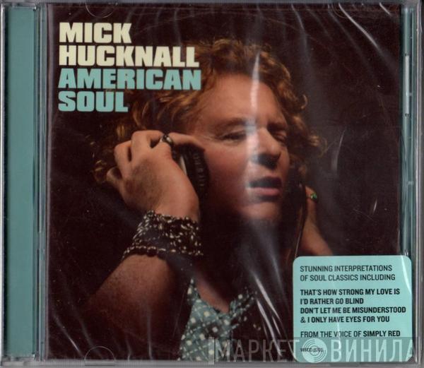  Mick Hucknall  - American Soul