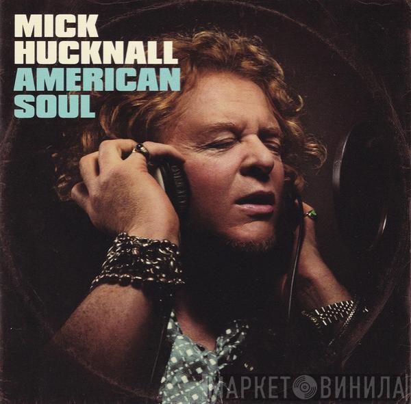  Mick Hucknall  - American Soul