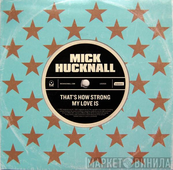 Mick Hucknall - That's How Strong My Love Is