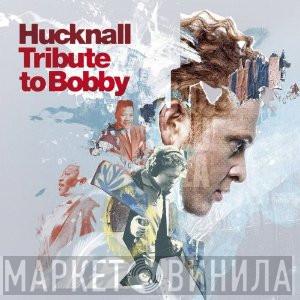  Mick Hucknall  - Tribute To Bobby