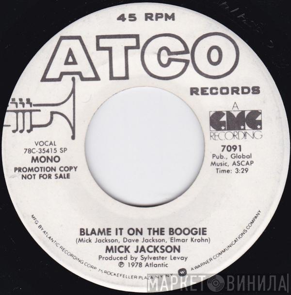 Mick Jackson - Blame It On The Boogie