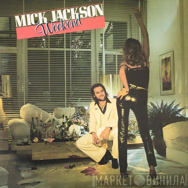 Mick Jackson - Weekend