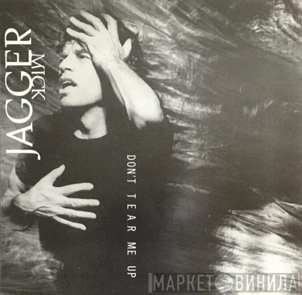 Mick Jagger  - Don't Tear Me Up