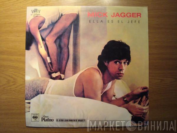  Mick Jagger  - Ella Es El Jefe