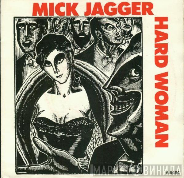  Mick Jagger  - Hard Woman