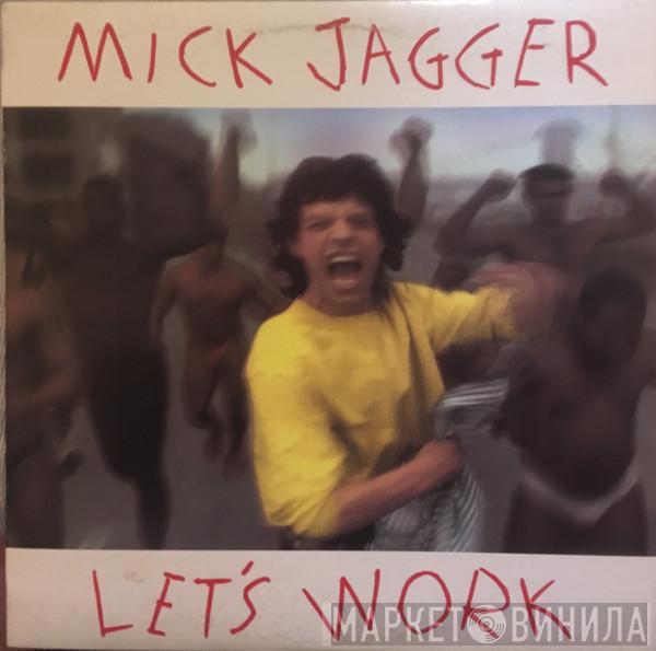  Mick Jagger  - Let's Work