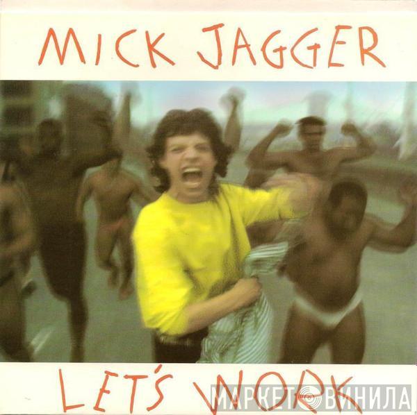  Mick Jagger  - Let's Work