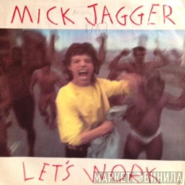  Mick Jagger  - Let's Work