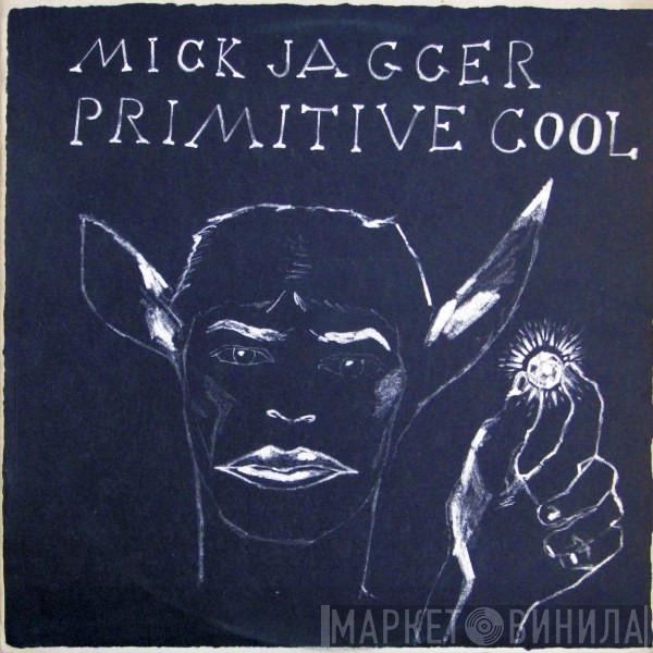  Mick Jagger  - Primitive Cool
