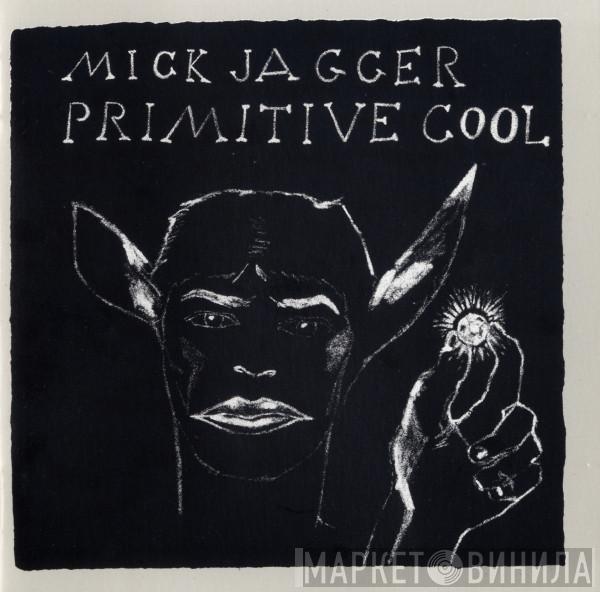  Mick Jagger  - Primitive Cool