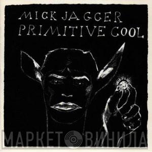  Mick Jagger  - Primitive Cool