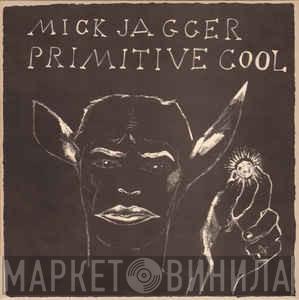  Mick Jagger  - Primitive Cool