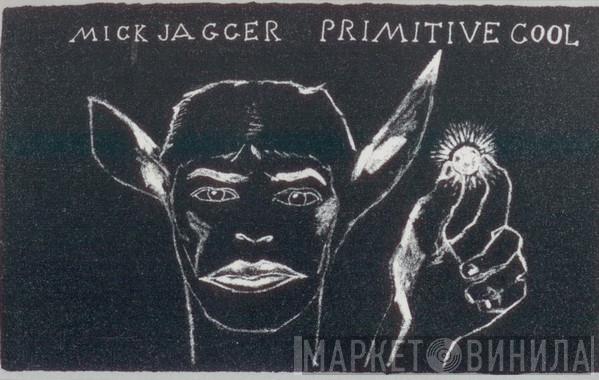  Mick Jagger  - Primitive Cool