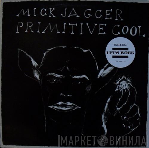 Mick Jagger - Primitive Cool