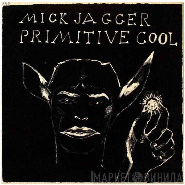  Mick Jagger  - Primitive Cool