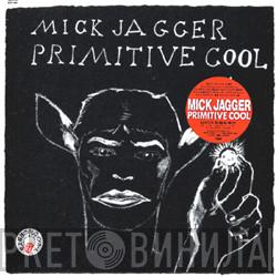  Mick Jagger  - Primitive Cool
