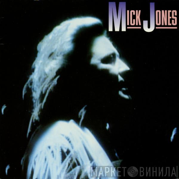 Mick Jones  - Mick Jones