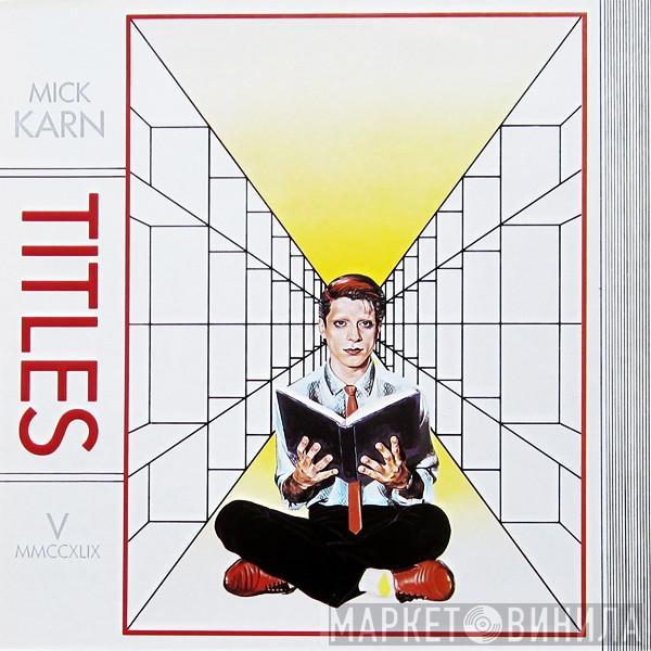 Mick Karn - Titles