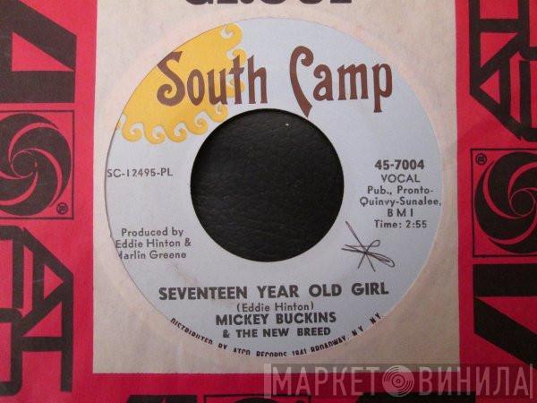 Mickey Buckins & The New Breed - Seventeen Year Old Girl / Long Long Time