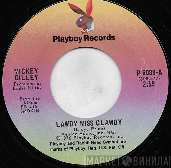 Mickey Gilley - Lawdy Miss Clawdy