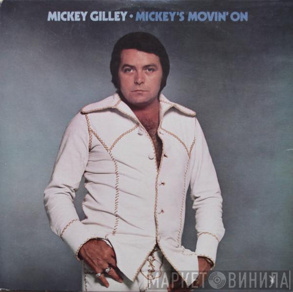 Mickey Gilley - Mickey's Movin' On