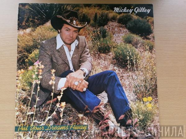 Mickey Gilley - Put Your Dreams Away