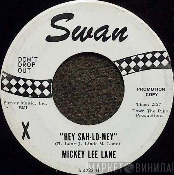  Mickey Lee Lane  - Hey Sah-Lo-Ney