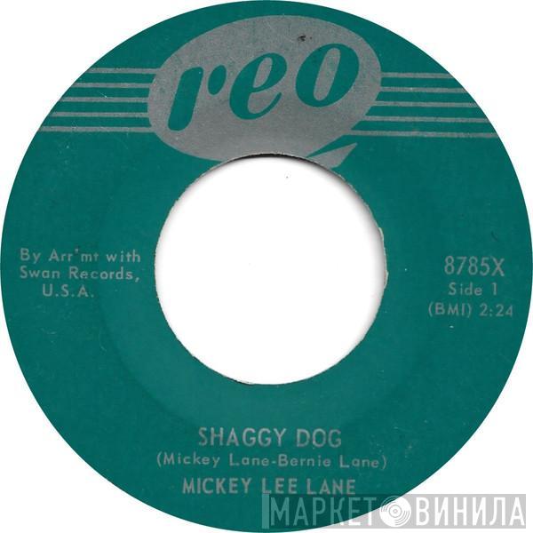Mickey Lee Lane - Shaggy Dog / Oo-Oo