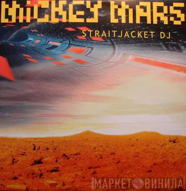 Mickey Mars - Straitjacket DJ