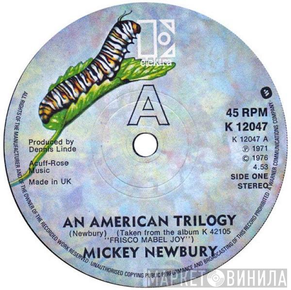 Mickey Newbury - An American Trilogy / San Francisco Mabel Joy