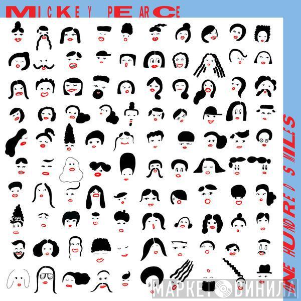  Mickey Pearce  - One Hundred Smiles