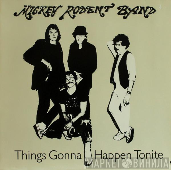 Mickey Rodent Band - Things Gonna Happen Tonight