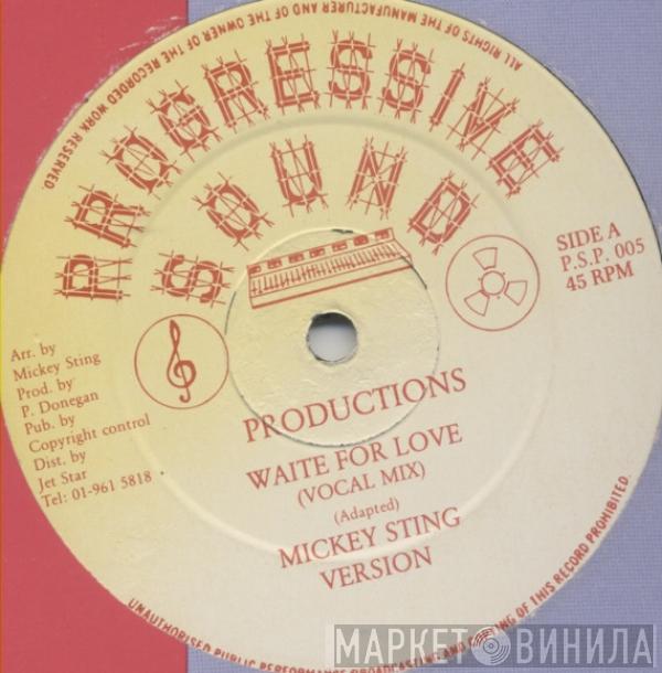 Mickey Sting - Waite For Love