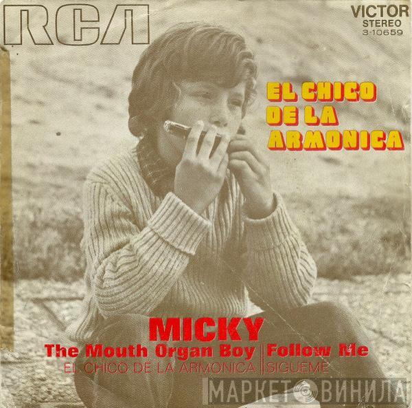 Micky  - El Chico De La Armónica
