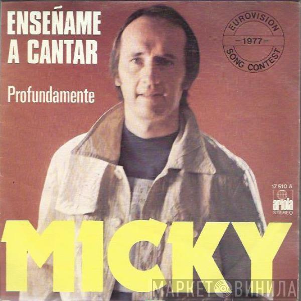 Micky  - Enséñame A Cantar