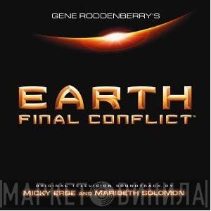 Micky Erbe, Maribeth Solomon - Earth: Final Conflict (Original Television Soundtrack)