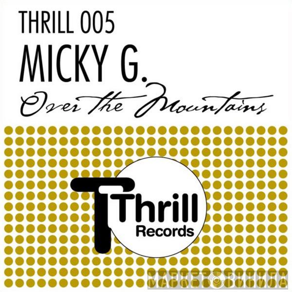 Micky G. - Over The Mountains