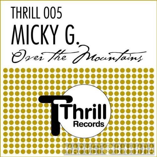 Micky G. - Over The Mountains