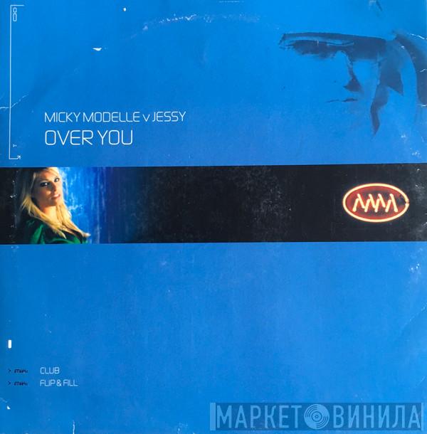 Micky Modelle, Jessy - Over You