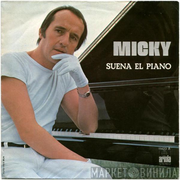 Micky  - Suena El Piano