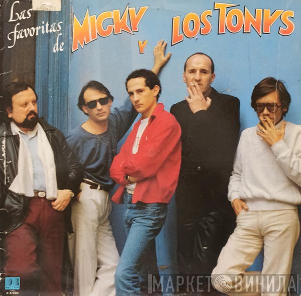 Micky Y Los Tonys - Las Favoritas De Micky Y Los Tonys