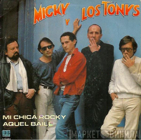 Micky Y Los Tonys - Mi Chica Rocky