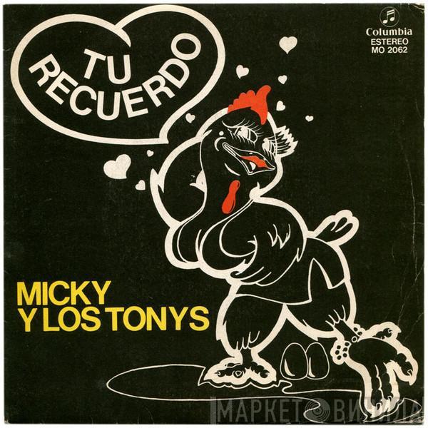 Micky Y Los Tonys - Tu Recuerdo